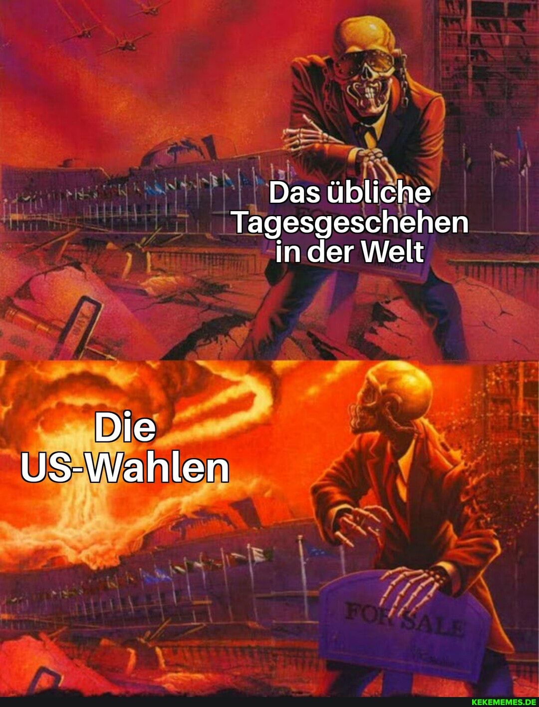 Das übliche he in der Welt
Die
US-Wahlen