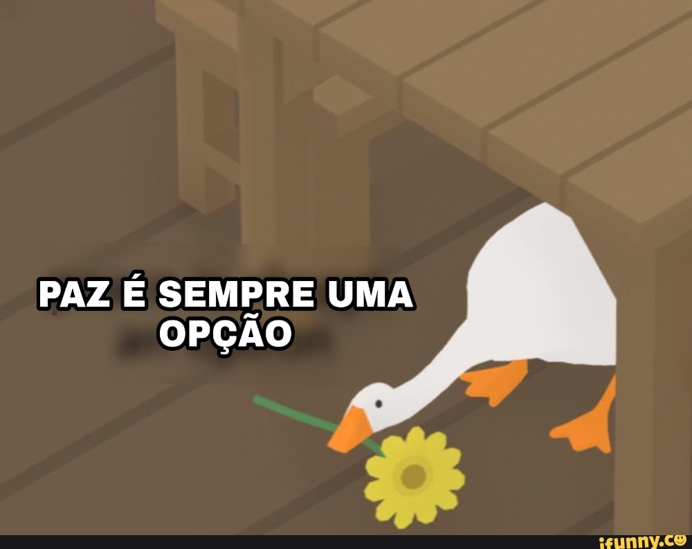 PAZ É SEMPRE UMA
OPÇÃO