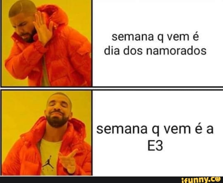 semana q vem é
dia dos namorados
semana q vem é a