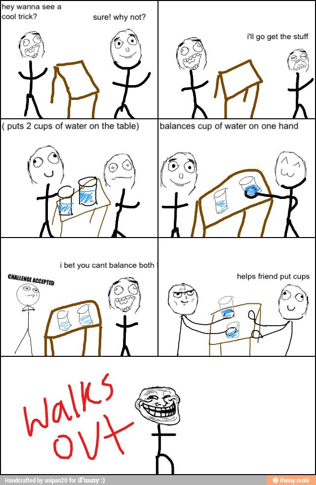 one hand puts 2 cups of water on the table) balances cup of water on