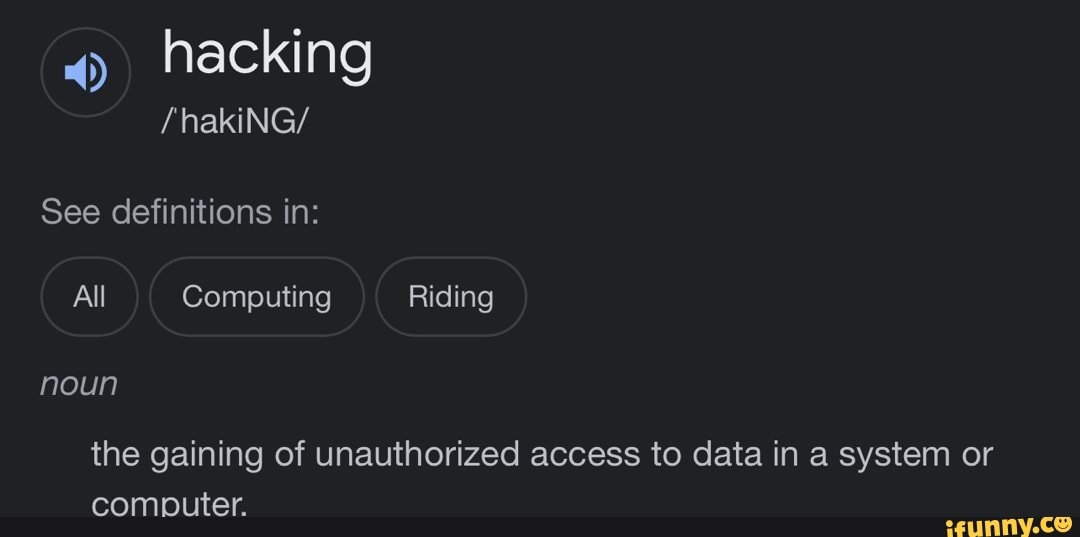 hacking-haking-see-definitions-in-all-computing-riding-noun-the