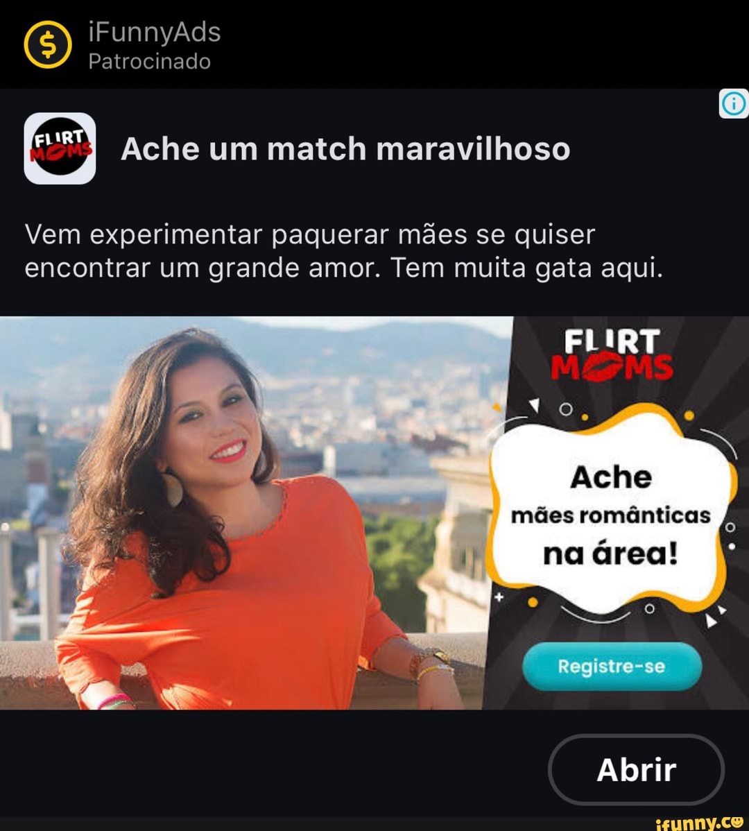 iFunnyAds
Patrocinado
Ache um match maravilhoso
Vem experimentar paquerar mães se quiser encontrar um grande amor. Tem muita gata aqui.
Ache
mães românticas
na área!
Abrir