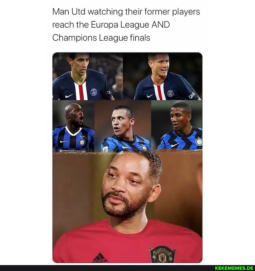 Man Utd watching their former players reach the Europa League AND Champions League finals