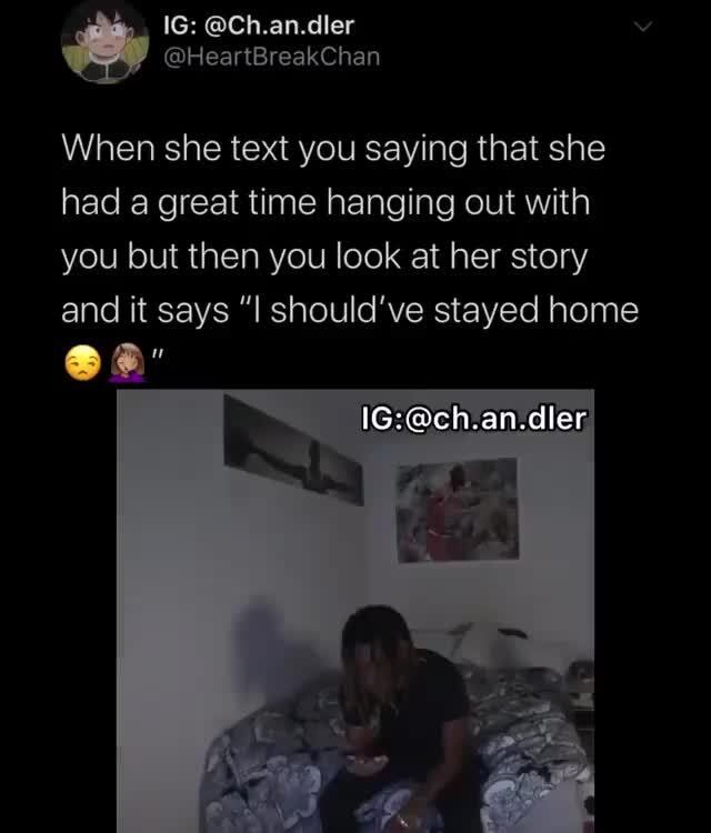 When she text you saying that she had a great time hanging out with you