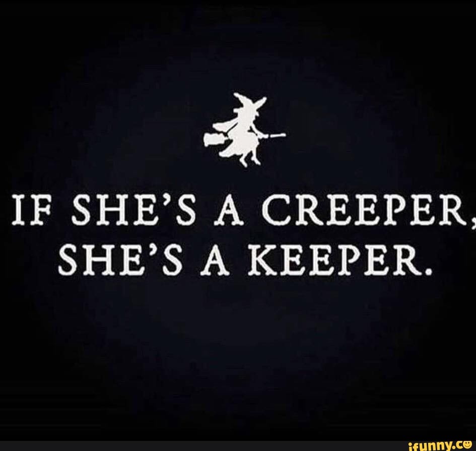 Goth Girl Memes If Shes A Creeper Shes A Keeper Ifunny 0003