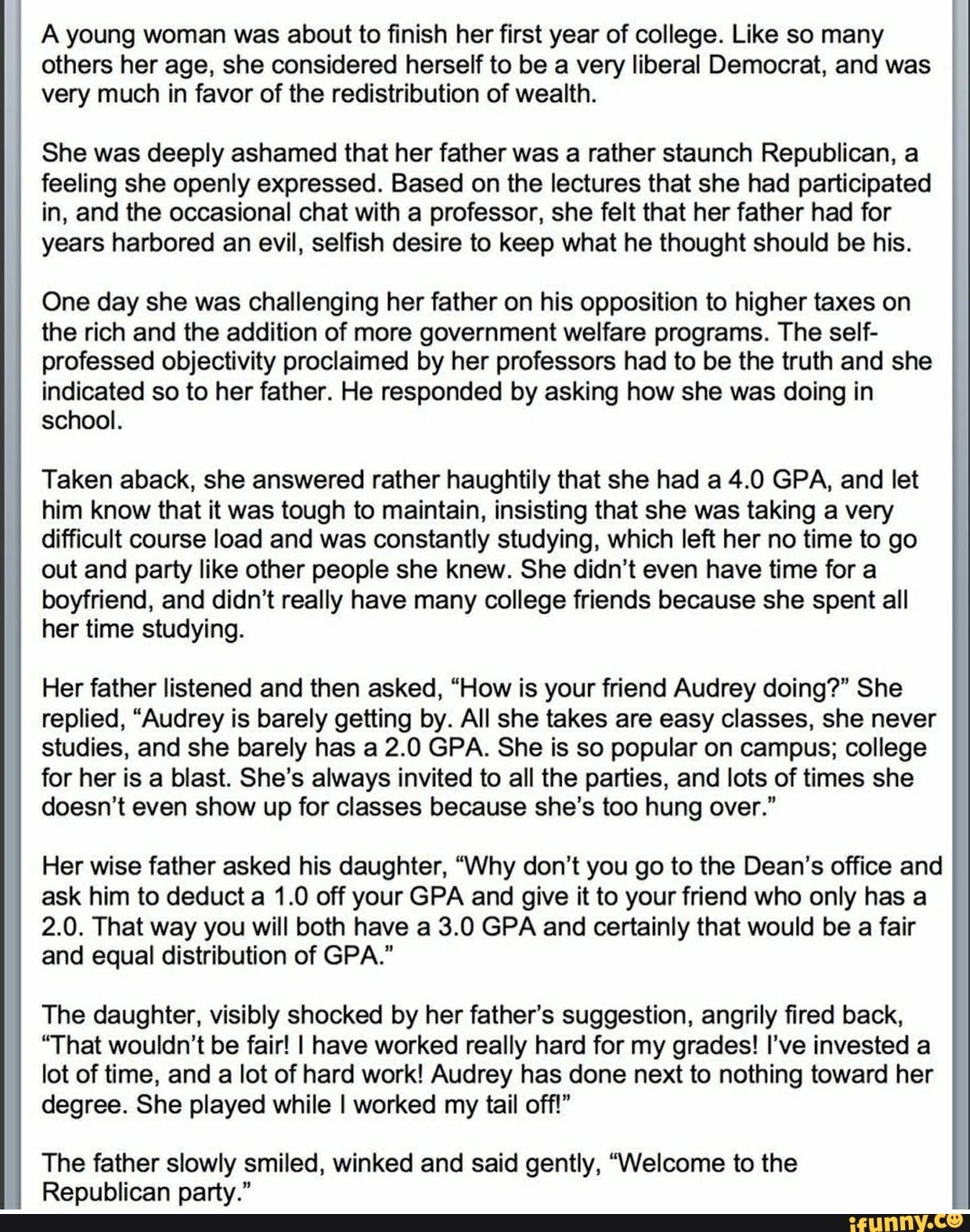 A Young Woman Was About To Finish Her First Year Of College Like So Many Others Her Age She Considered Herself To Be A Very Liberal Democrat And Was Very Much In ifunny