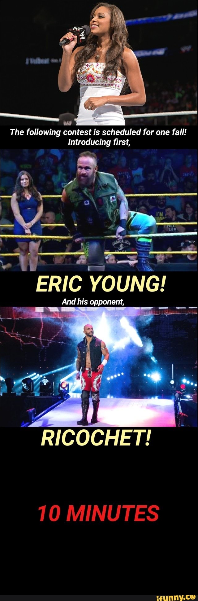 nus
The following contest is scheduled for one fall!
Introducing first,
ERIC
YOUNG!
And his opponent,