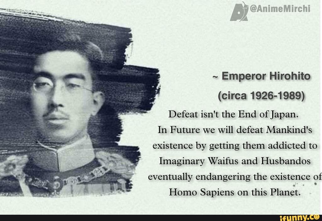  Emperor Hirohito (circa 19261989) Defeat isn't the End of Japan. In