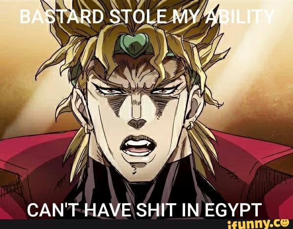 CANT-HAVE SHIT IN EGYPT