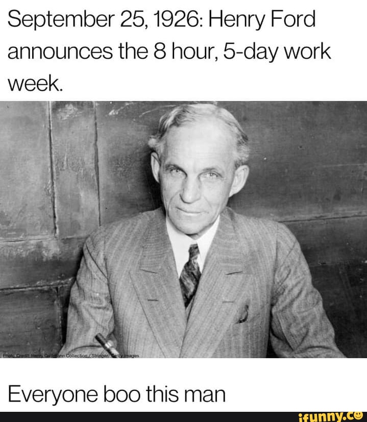 september-25-1926-henry-ford-announces-the-8-hour-5-day-work-week-i