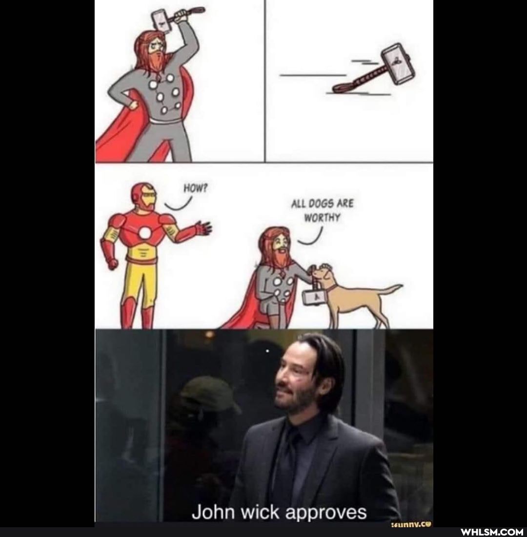 WORTHY
John wick Over