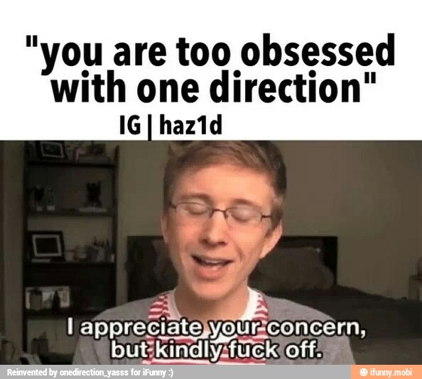 "you are too obsessed
with one direction"
Ed
atari nos Co