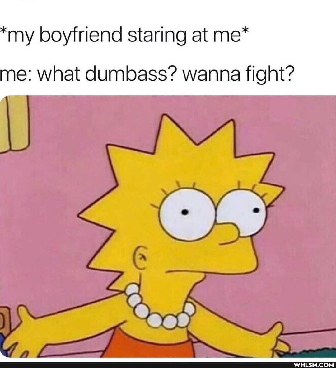 *my boyfriend staring at me*
me: what dumbass? wanna fight?
DD
AX