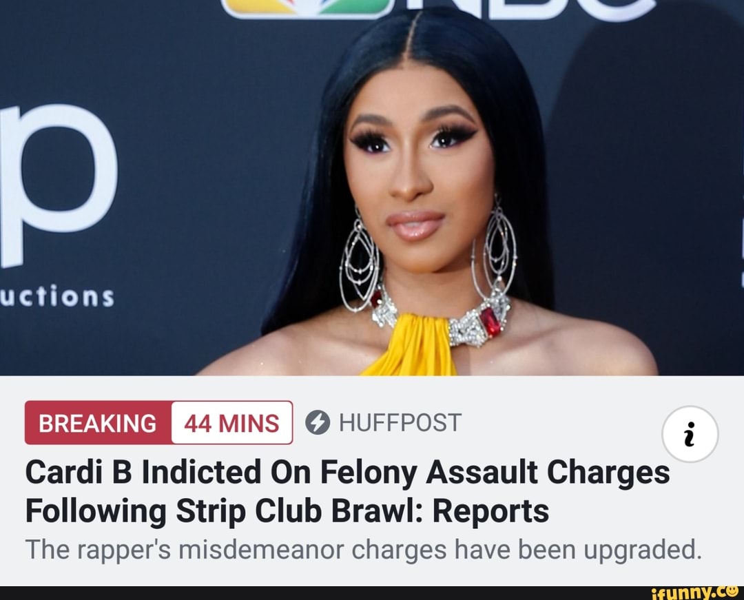 Cardi B Indicted On Felony Assault Charges Following Strip Club Brawl ...