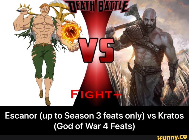 Me
SEE
Escanor (up to Season 3 feats only) vs Kratos
(God of War 4 Feats) - Escanor (up to Season 3 feats only) vs Kratos (God of War 4 Feats)