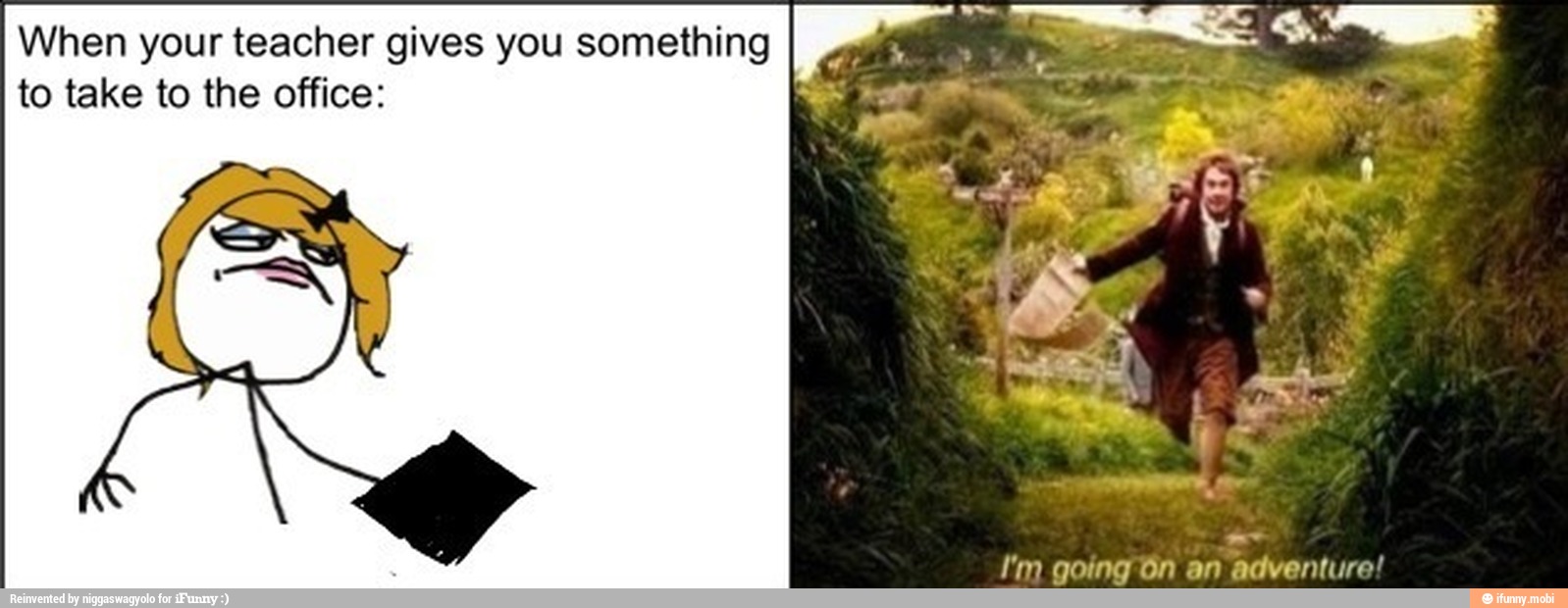 When your teacher gives you something
to take to the office: