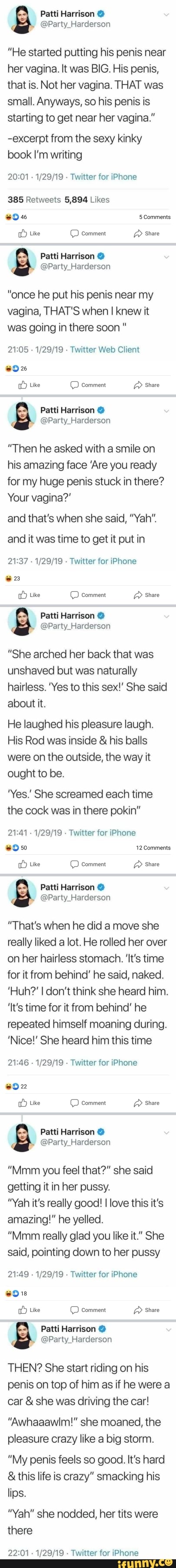 Patti Harrison @ He started putting his penis near her vagina. It was BIG.  His penis, that