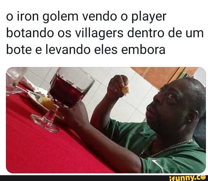 o iron golem vendo
o player
botando os villagers dentro de um
bote e levando eles embora