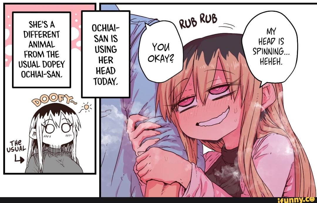 SHE'S A DIFFERENT ANIMAL FROM THE USUAL DOPEY OCHIAI-SAN. OCHIAI- SAN