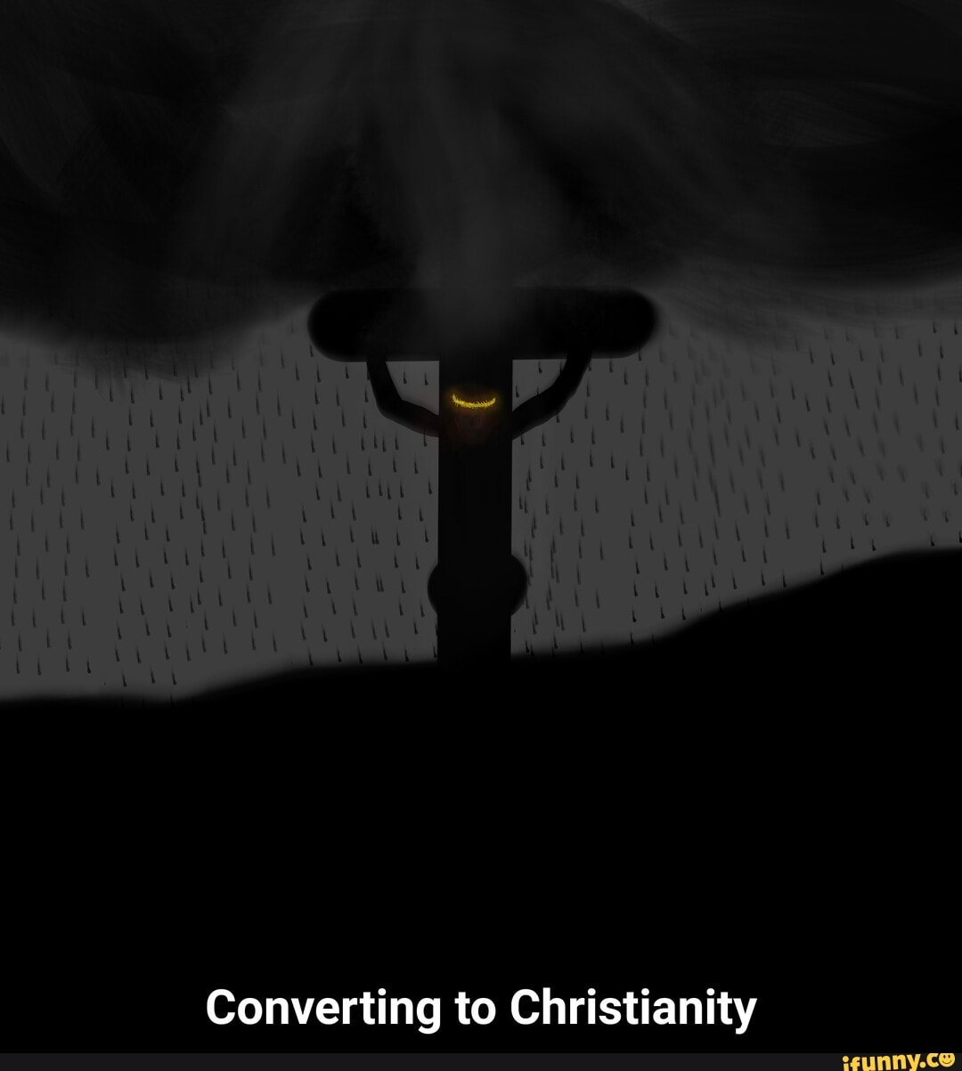 Converting to Christianity - Converting to Christianity