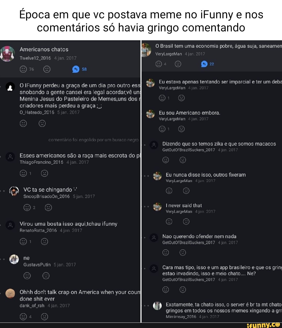 Época Em Que Vc Postava Meme No Ifunny E Nos Comentários Só Havia Gringo Comentando Americanos 7277