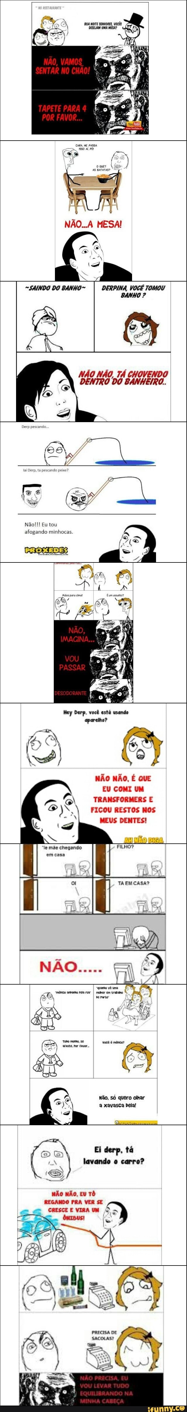 NÃO NÃO, TÁ CHOVENDO
I