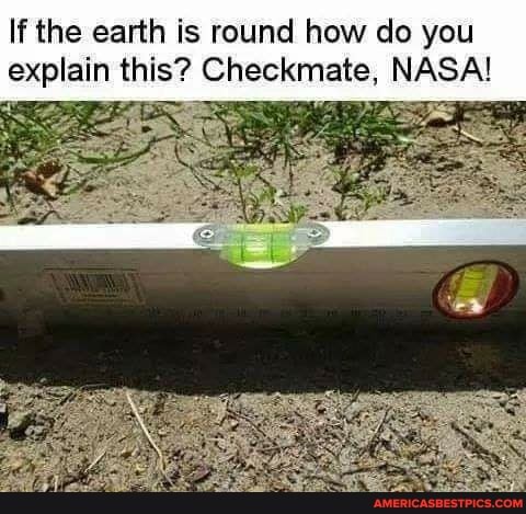 If the earth is round how do you explain this? Checkmate, NASA!
