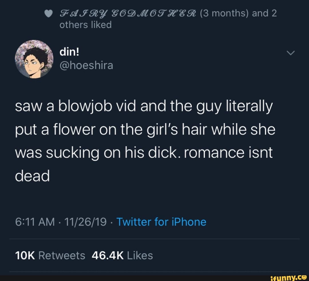 Saw A Blowjob Vid And The Guy Literally Put A Flower On The Girls Hair While She Was Sucking On