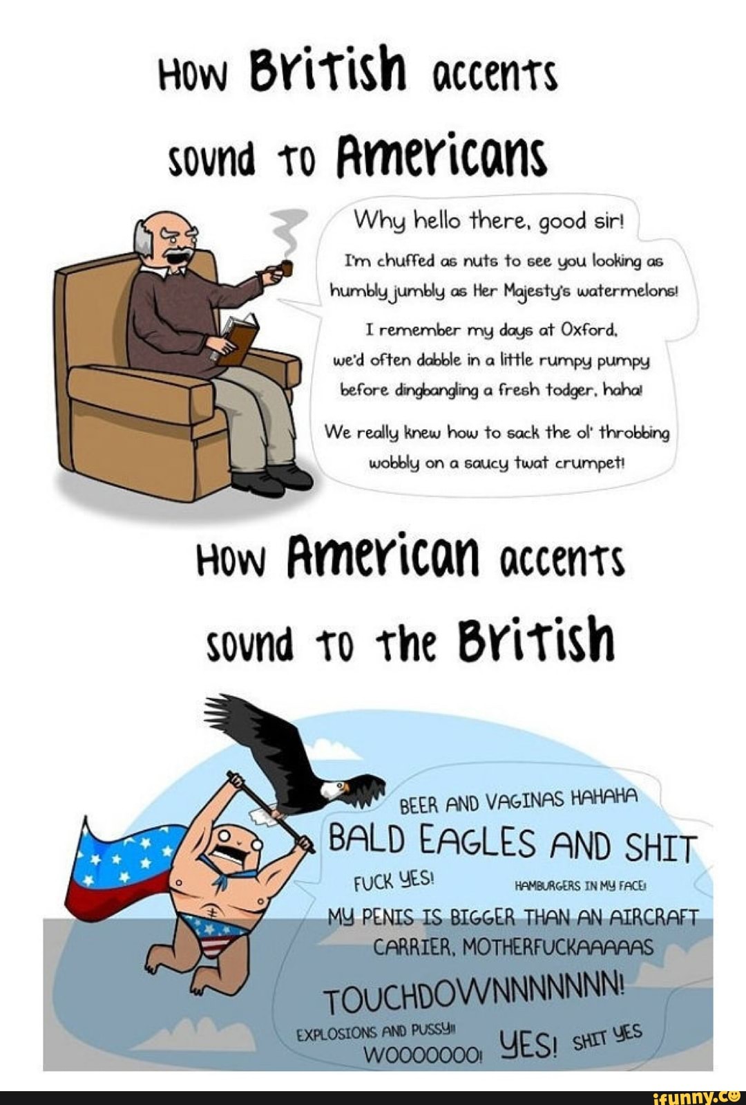 Americanaccent memes. Best Collection of funny Americanaccent pictures on iFunny