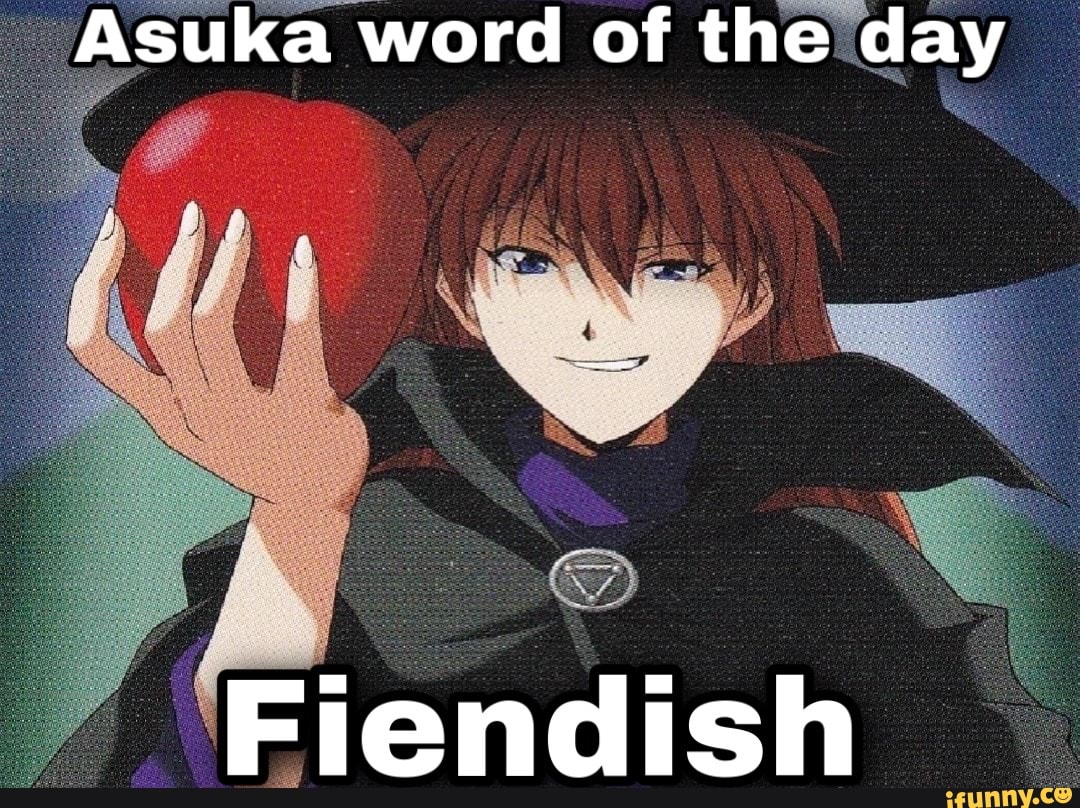 asuka-word-of-the-day-fiendish