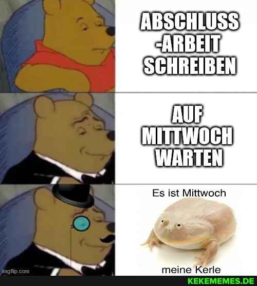 ABSCHLUSS ARBEIT SCHREIBEN
AUF,
MITTWOCH WARTEN
Ist
