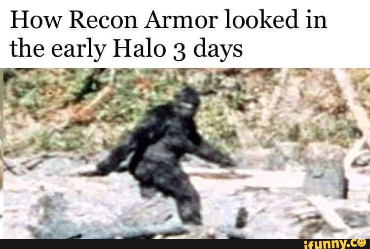 How Recon Armor looked in
the early Halo 3 days
