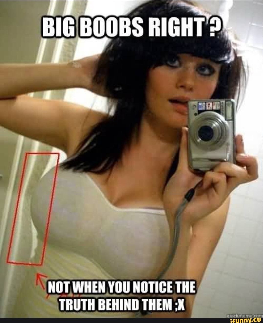 BIG BOOBS RIGHT? NOT WHEN YOU NOTICE THE cam TRUTH BEHIND THEM - iFunny