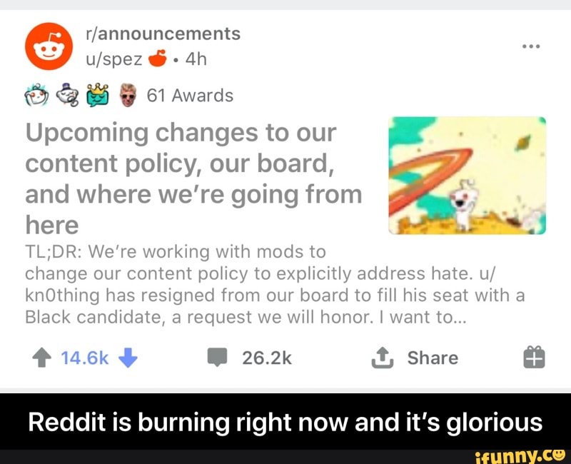 R/announcements Reddit is burning right now and it's glorious Reddit