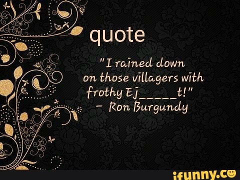 Anchorman memes memes. The best memes on iFunny