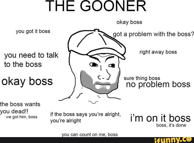 Gooner Memes Best Collection Of Funny Gooner Pictures On Ifunny
