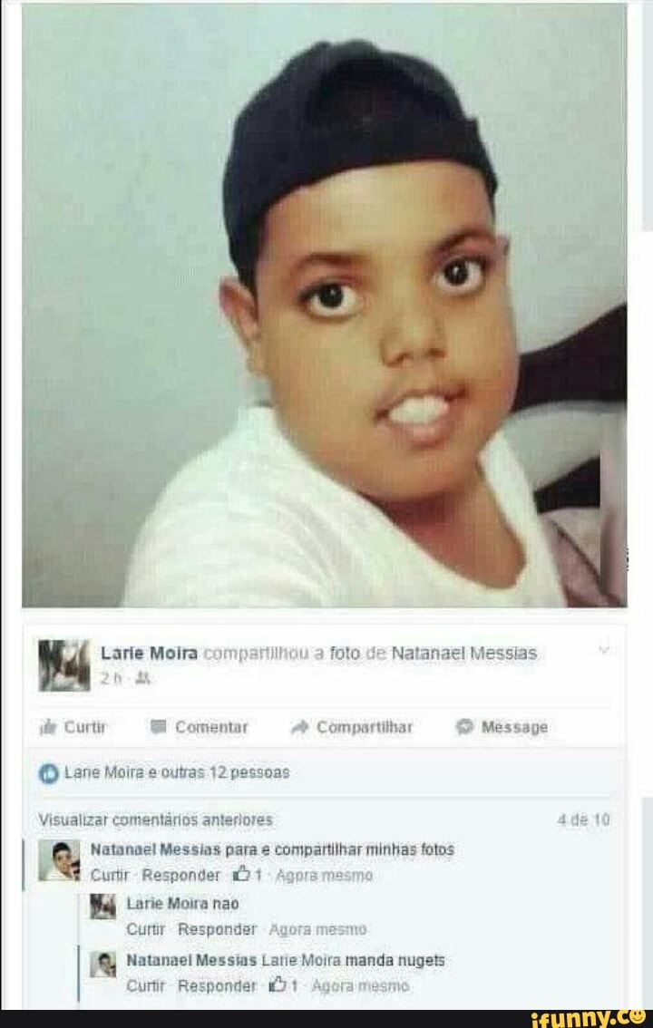 Visualizar comentários anteriores Natangel Messias para e compartilhar minhas fotos
Curtr Responder 1021
Curtr Responder Natanael Messias Latie Moira manda nugets
Ê
Curtir Responder it