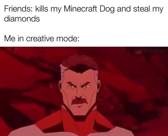 Creativemode Memes Best Collection Of Funny Creativemode Pictures On Ifunny