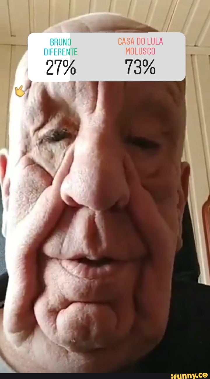 BRUNO
DIFERENTE
CASA DO LULA MOLUSCO
13%