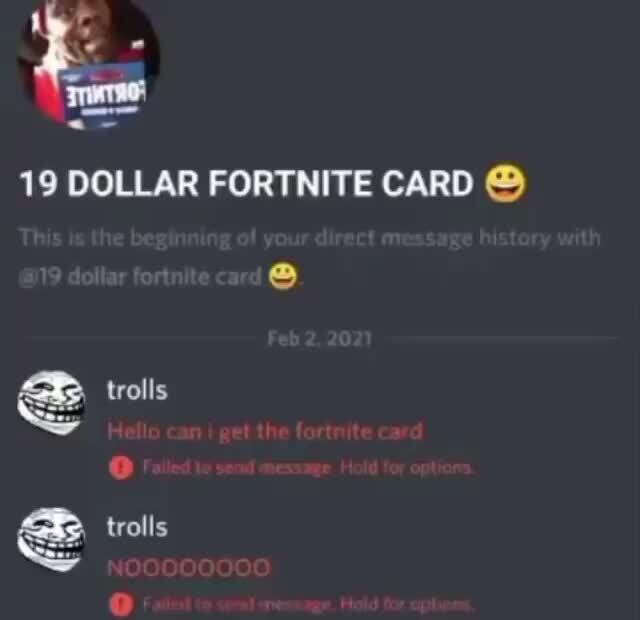 19 Dollar Fortnite Card Trolls Hello Can Get The Fortnite Card Trolls Ifunny