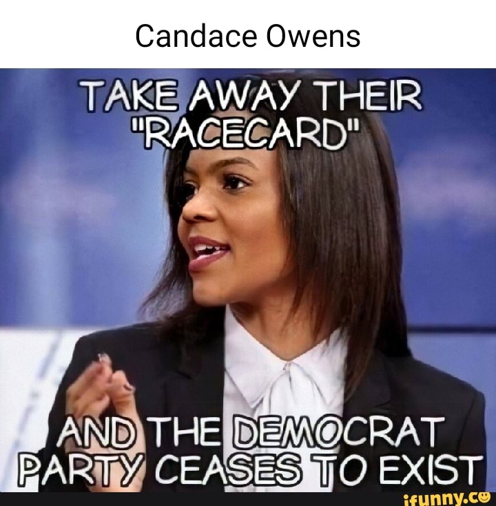 Candace Owens TAKE; AWAY THEIR 