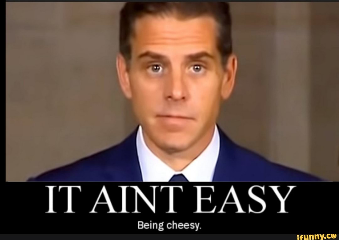 IT AINT EASY
Being cheesy.