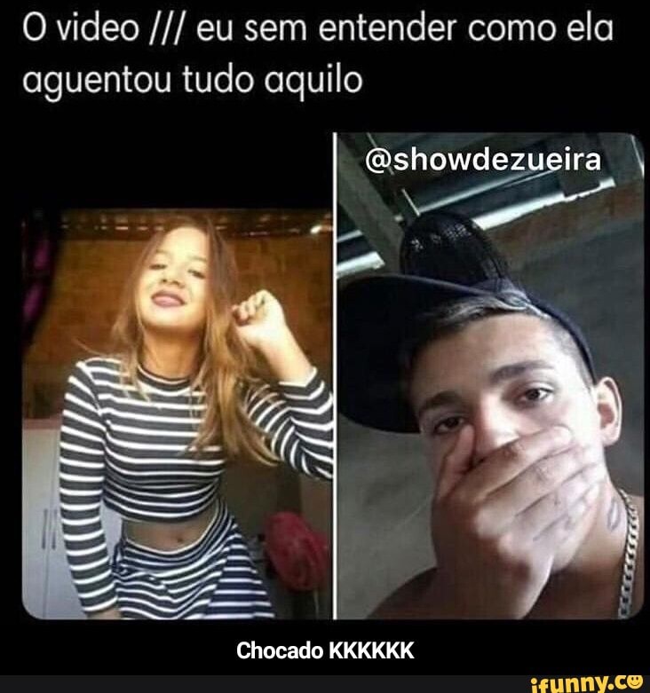 O video entender ela
Chocado KKKKKK - Chocado KKKKKK
