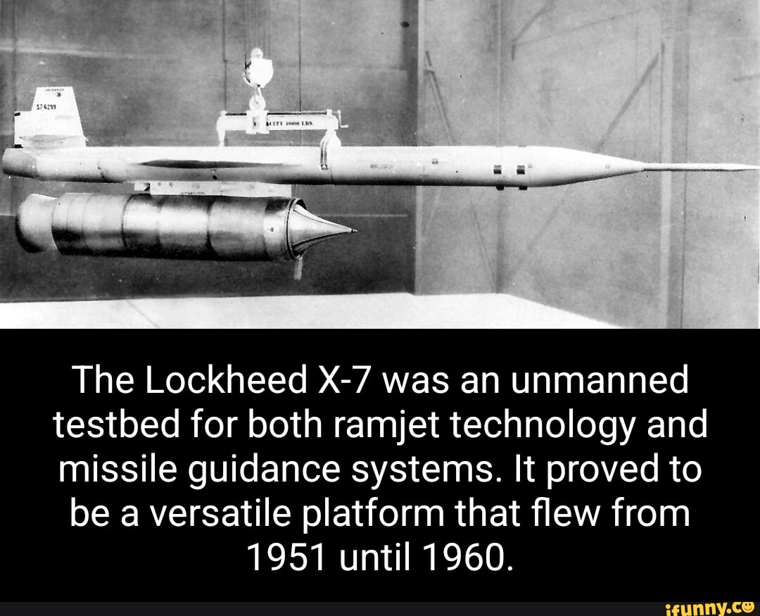 The Lockheed was an unmanned testbed for both ramjet technology and ...