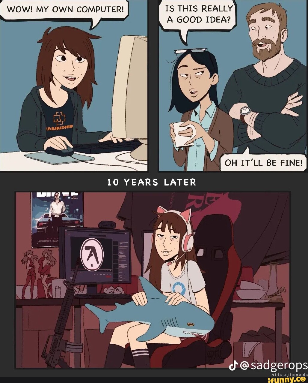 WOW! MY OWN COMPUTER! IS THIS REALLY A GOOD IDEA? OH IT'LL BE FINE! 10 ...