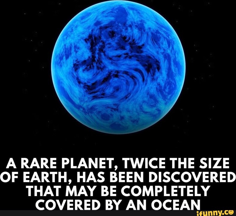 A rare planet twice the size of earth has been discovered that may be