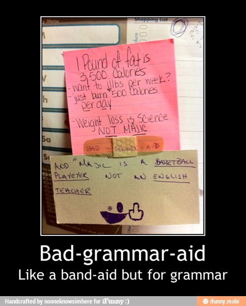 Bad-grammar-aid
Like a band-aid but for grammar - Bad-grammar-aid
Like a band-aid but for grammar