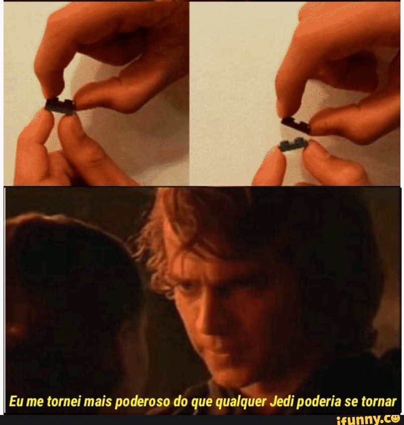 Eu me tornei mais poderoso do que qualquer Jedi poderia se tornar