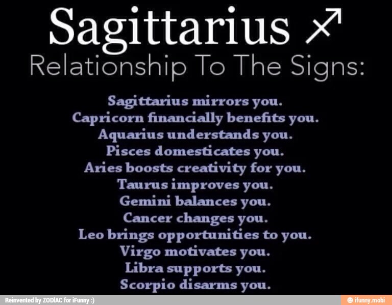 Sagittarius x' Relationship To The Signs: Sagittarius mirrors you ...