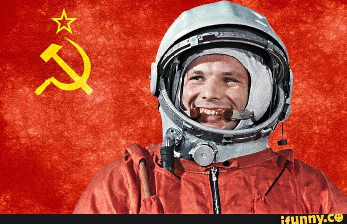 Yuri Gagarin Memes. Best Collection Of Funny Yuri Gagarin Pictures On 